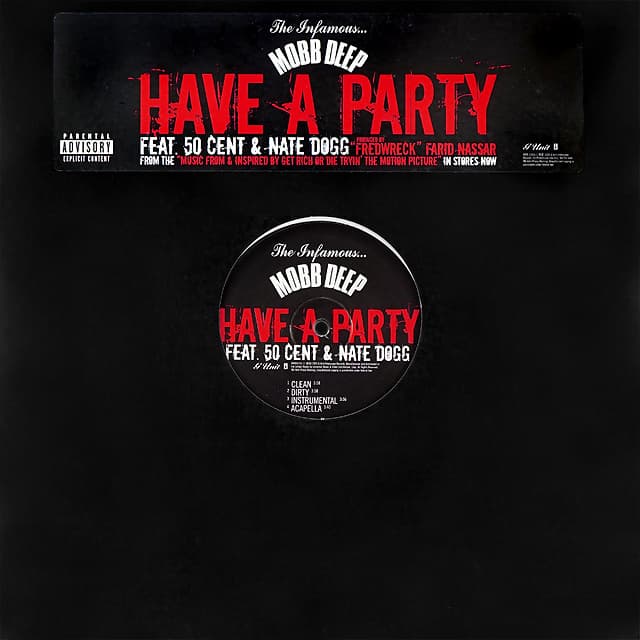 Mobb Deep // Have A Party